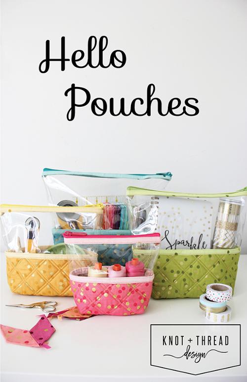 Hello Pouches Pattern // Knot & Thread